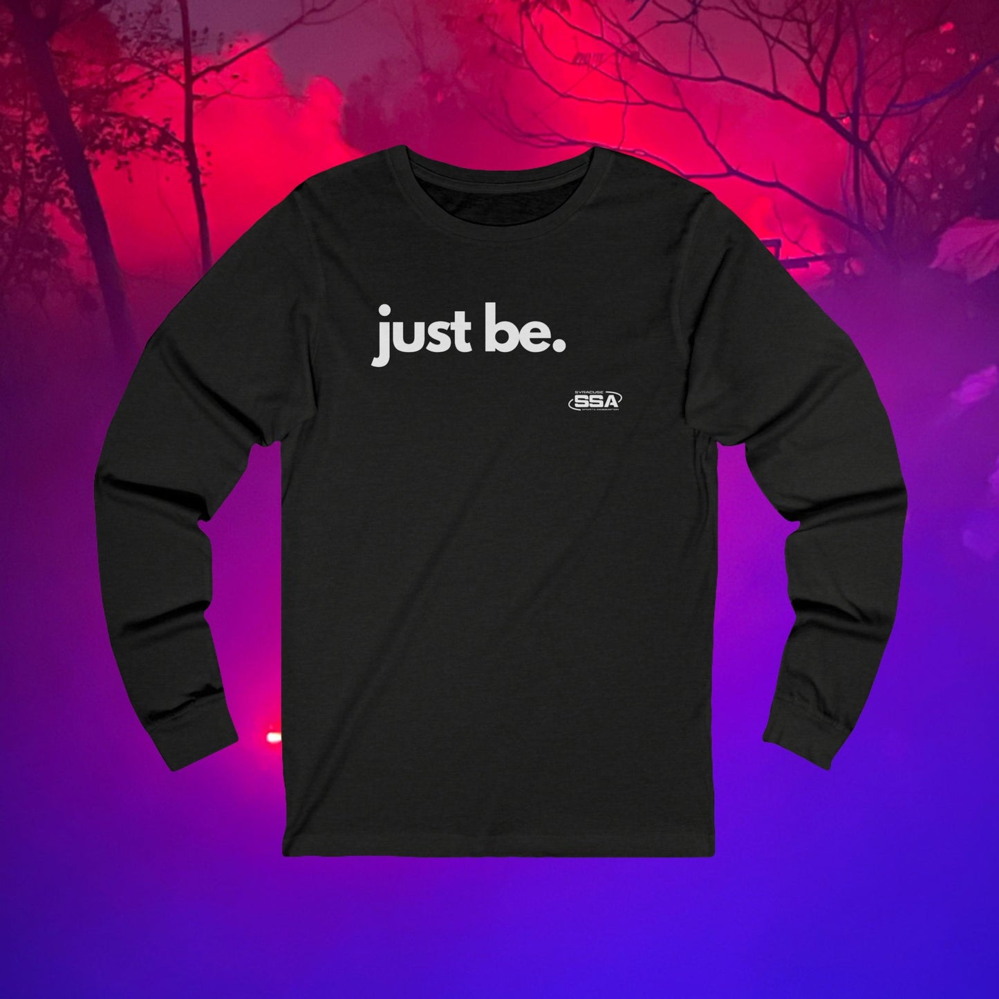 Just Be. | Softstyle Comfort Long Sleeve Tee