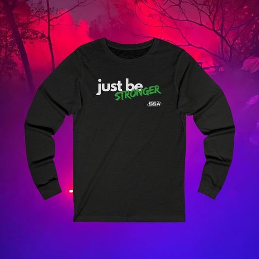 Be Stronger | Softstyle Comfort Long Sleeve Tee