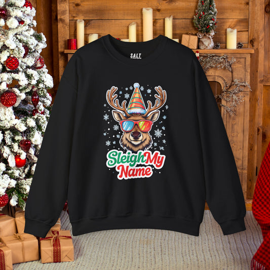 Sleigh My Name | Heavy Blend Sweatshirt